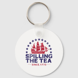 Funny 4th Of July Spilling The Tea Since 1773 Four Key Ring