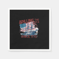 Funny 4Th Of July Spilling The Tea Since 1773 Four