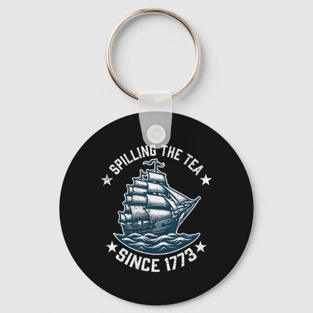 Funny 4th of July Spilling The Tea Since 1773 Key Ring (Front)