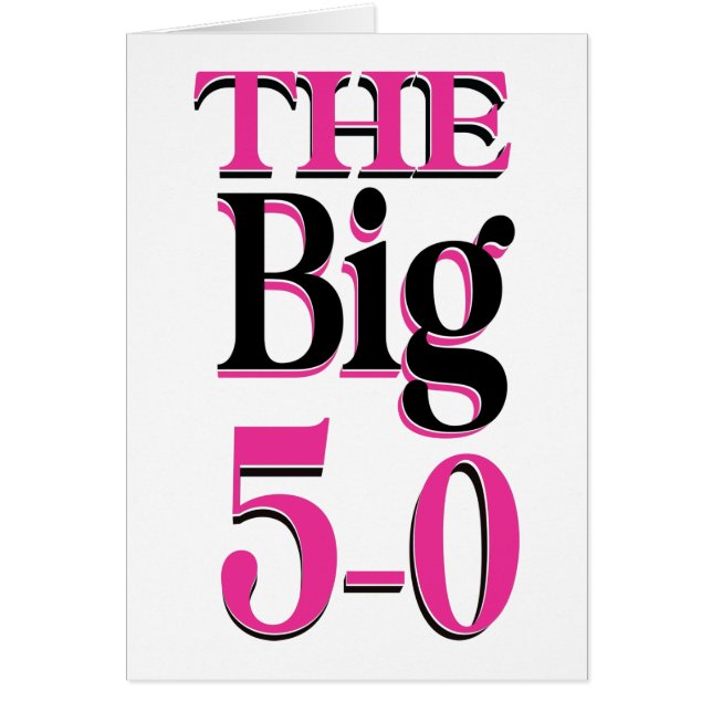Funny 50 Black Pink Fiftieth Birthday Card (Front)