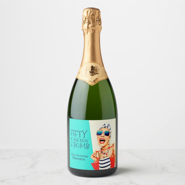 Funny 50 is the New F-Bomb 50th Birthday Sparkling Wine Label (Front)