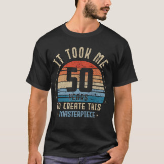 Funny 50 Years Old Joke,50th Birthday Gag Gift T-Shirt