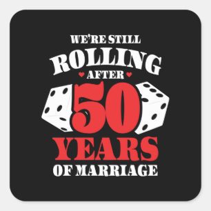 Funny 50th Anniversary Couples Married 50 Years Square Sticker