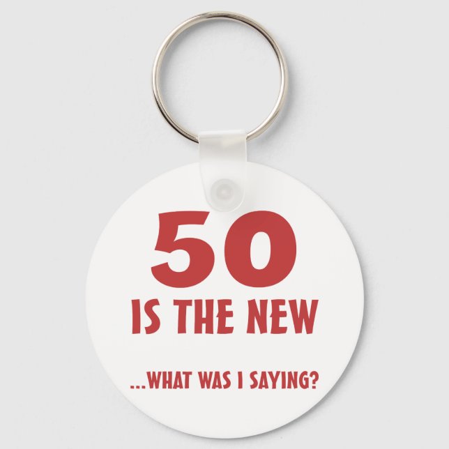 Funny 50th Birthday Gag Gifts Key Ring (Front)