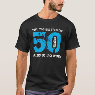 Funny 50th Birthday Gift On Top of the World A01