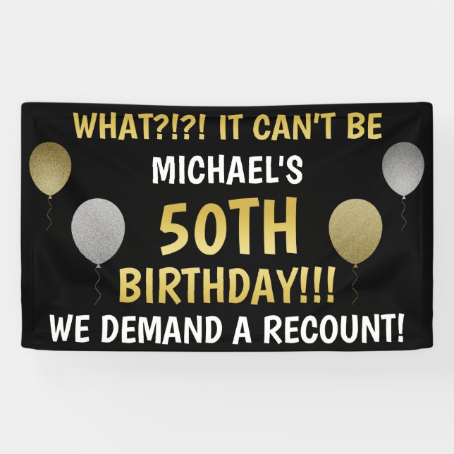 Funny 50th Birthday (Recount) Banner (Horizontal)