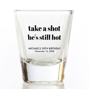 Funny 50th Birthday Shot Glass