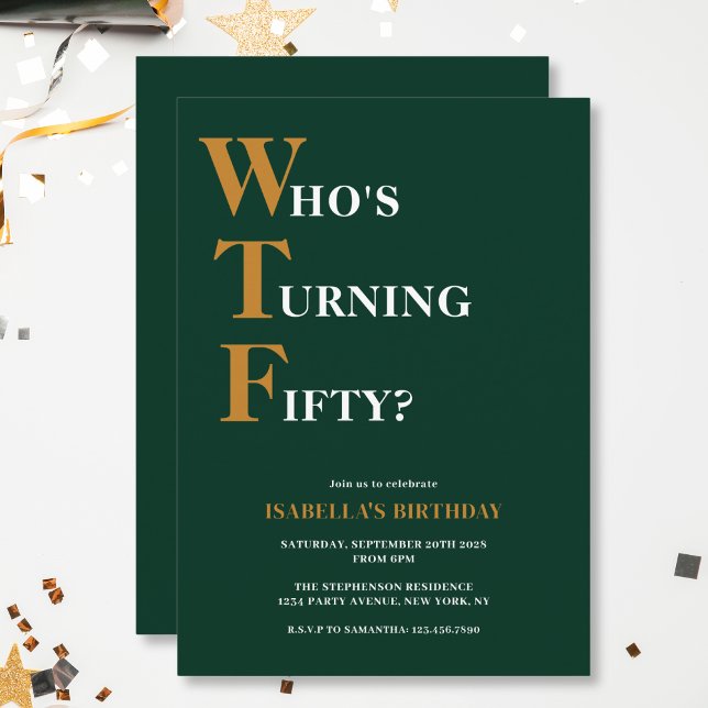 Funny 50th Birthday WTF Humourous Dark Green Yello Invitation (Creator Uploaded)