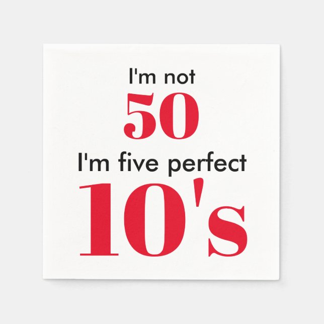 Funny 50th milestone birthday mature perfect 10 napkin (Front)