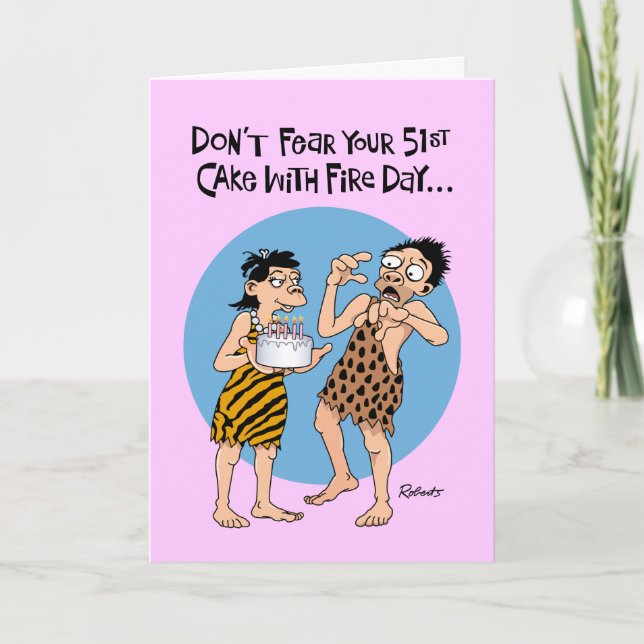 Funny 51st Birthday Greeting Card (Front)
