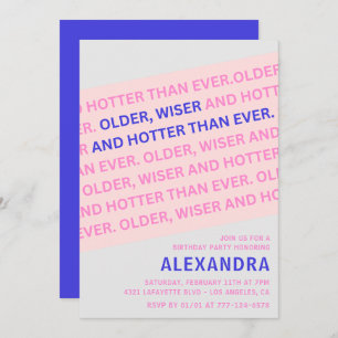 Funny 54th birthday invitations Older Wiser Hotter