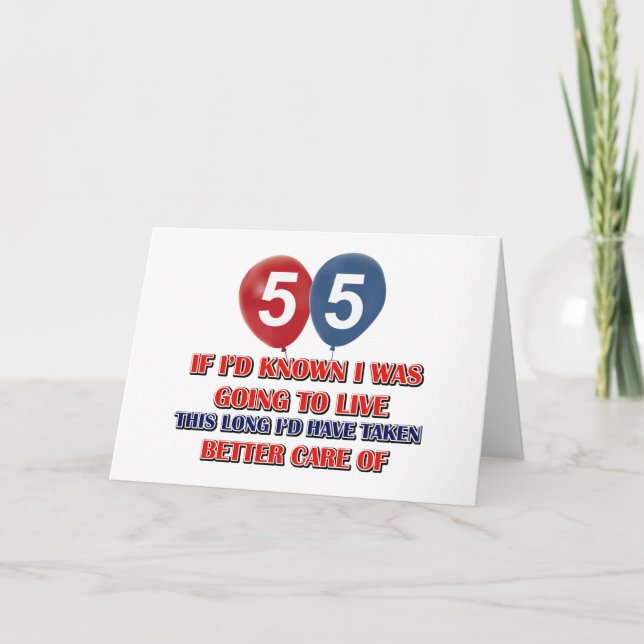 Funny 55 year old birthday card (Front)