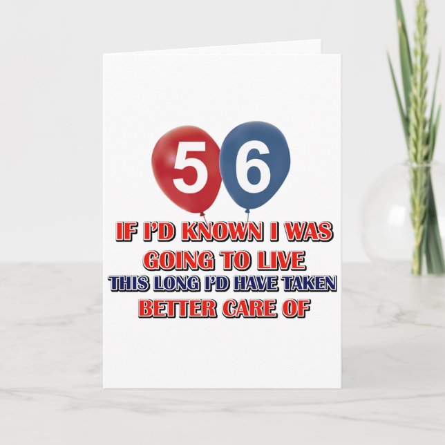 Funny 56 year old birthday card (Front)