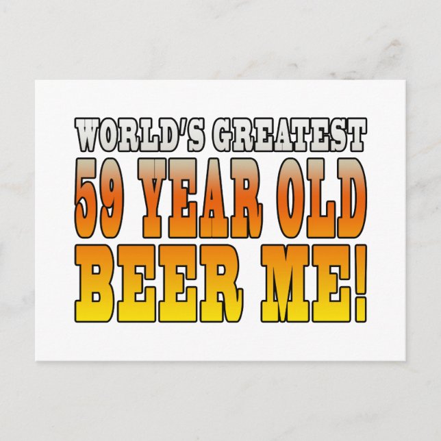 Funny 59th Birthdays : Worlds Greatest 59 Year Old Postcard (Front)