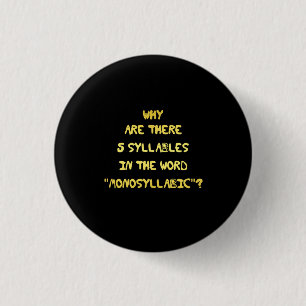 Funny 5 Syllable Spelling Joke 3 Cm Round Badge