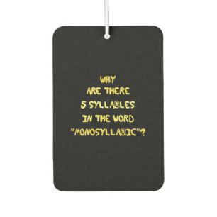 Funny 5 Syllable Spelling Joke Car Air Freshener