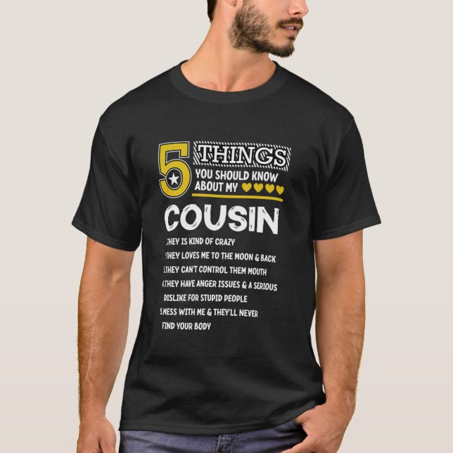Funny 5 Things Cousin Cool Family Matching Party L T-Shirt (Front)