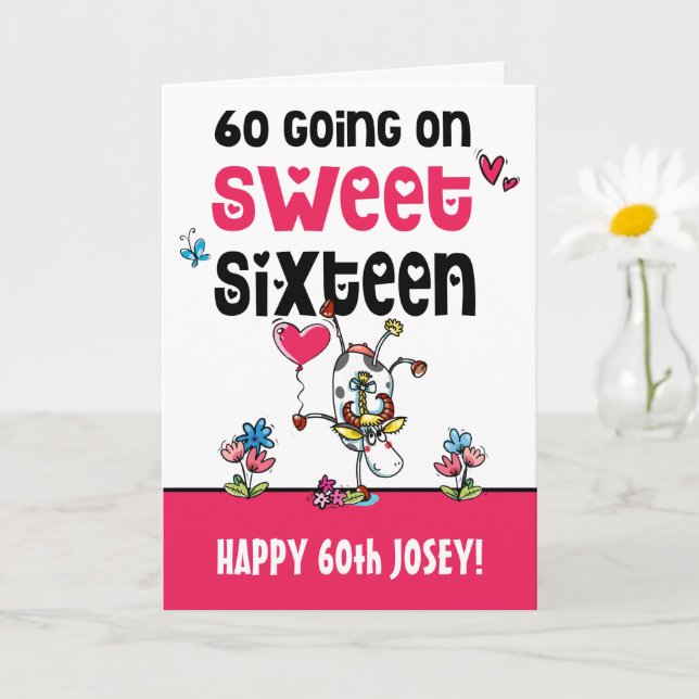 Funny 60 Going On Sweet Sixteen Cartoon Birthday Card (Small Plant)