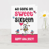 Funny 60 Going On Sweet Sixteen Cartoon Birthday