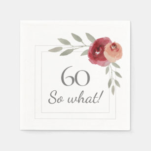 Funny 60 So What Watercolor 60th Birthday Party Napkin