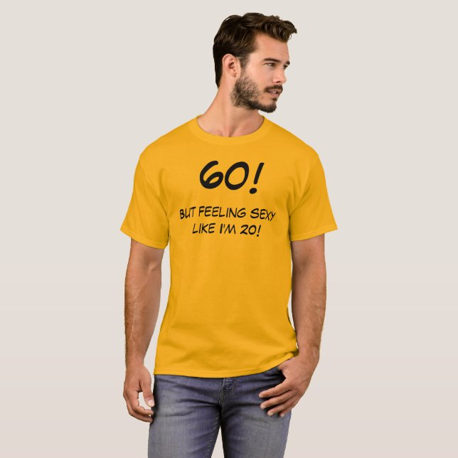 Funny 60 Year Old Birthday T-Shirt (Front Full)