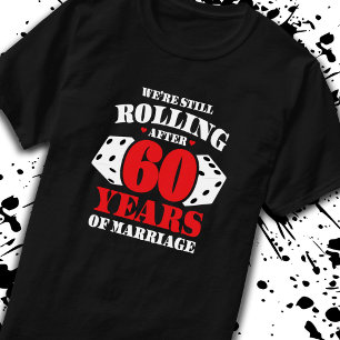 Funny 60th Anniversary Couples Married 60 Years T-Shirt