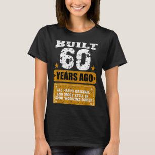 Funny 60th Birthday 60th Gifts 60 Year Joke Old T-Shirt
