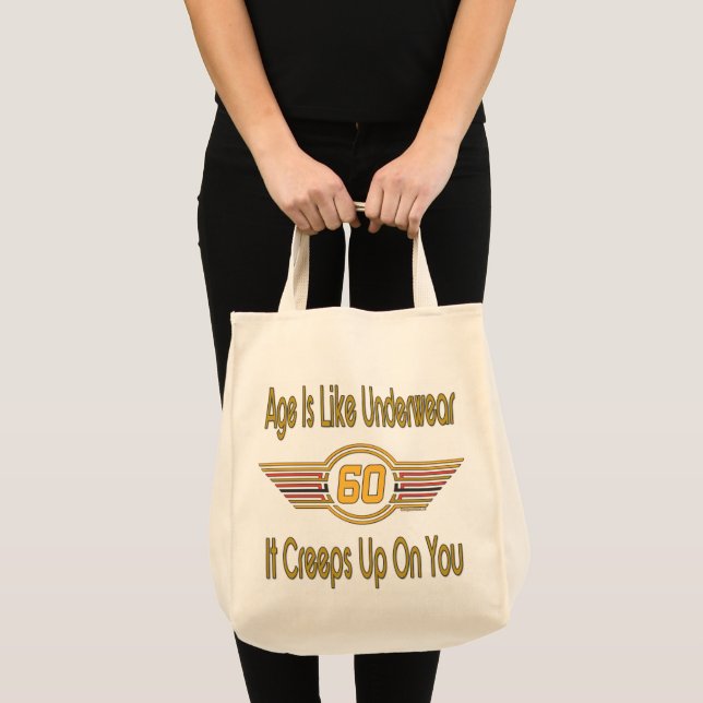 Funny 60th Birthday - Age Is Like Underwear Tote Bag (Front (Product))
