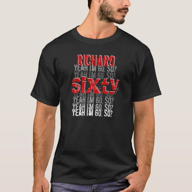 Funny 60th Birthday Custom Name Black Red White T-Shirt (Front)