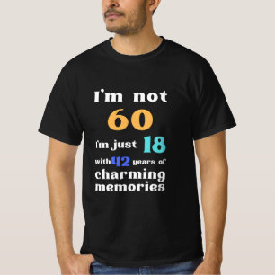 Funny 60th Birthday, Fathers Birthday, Birthday T-Shirt