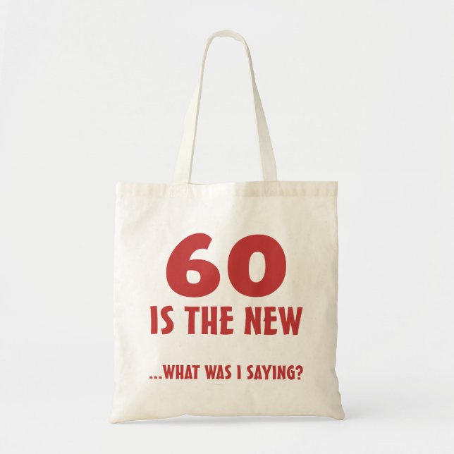 Funny 60th Birthday Gag Gifts Tote Bag (Front)