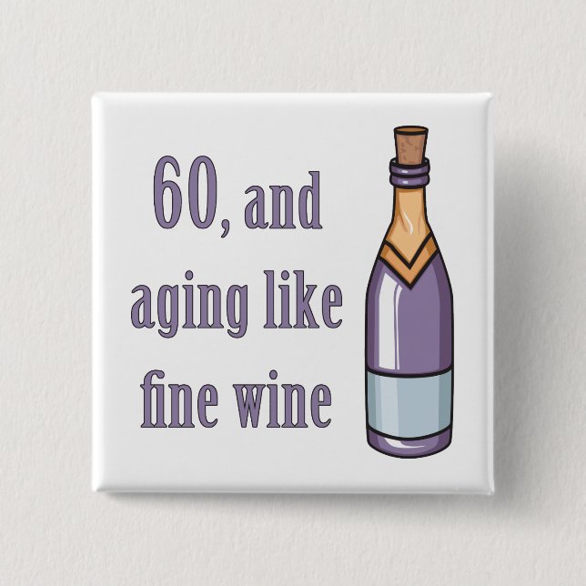 Funny 60th Birthday Gift Ideas 15 Cm Square Badge (Front)
