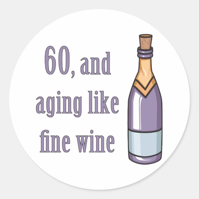 Funny 60th Birthday Gift Ideas Classic Round Sticker (Front)