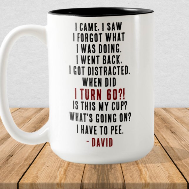 Funny 60th Birthday Hilarious Old Age Joke Custom Two-Tone Coffee Mug (Creator Uploaded)