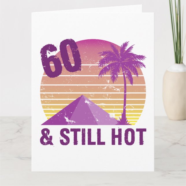 Funny 60th Birthday Hot Card (Front)