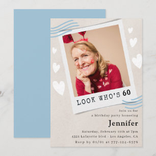 Funny 60th birthday invitations Photo Look who's