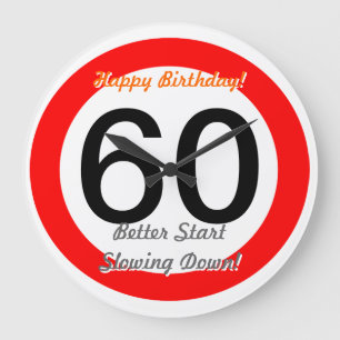 Funny 60th Birthday Joke 60 Road Sign Speed Limit Large Clock