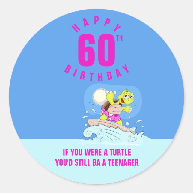 Funny 60th birthday quote classic round sticker (Front)