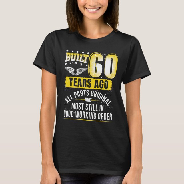 Funny 60th Birthday Shirt B-Day Gift Saying Age 60 (Front)