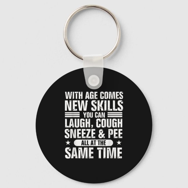 Funny 60th Birthday With Age Comes New Skills Humo Key Ring (Front)