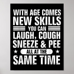 Funny 60th Birthday With Age Comes New Skills Humo Poster