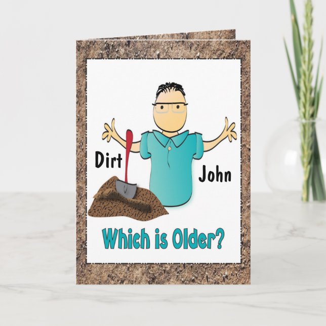 Funny 60th Older than Dirt Male Cartoon Birthday Card (Front)