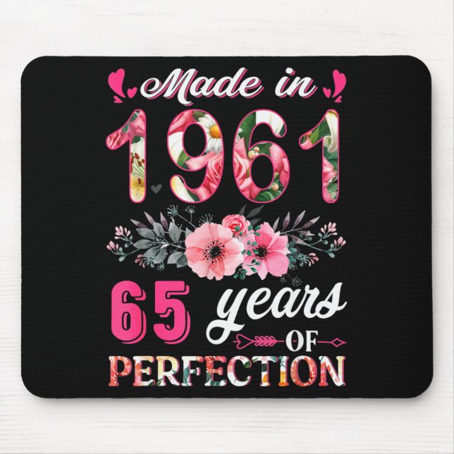 Funny 65 Years Old Made In 1961 Floral 65th Birthd Mouse Mat (Front)