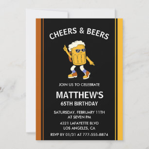Funny 65th birthday invitations Cheers and Beers