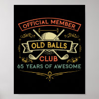 Funny 65th Birthday Old Club 65 Year Old Golfer