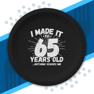Funny 65th Birthday Quote Sarcastic 65 Year Old Paper Plate