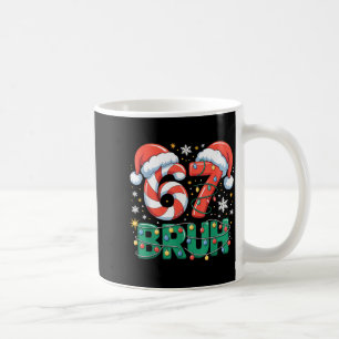 Funny 67 Bruh Christmas Design Meme Lights Candy C Coffee Mug
