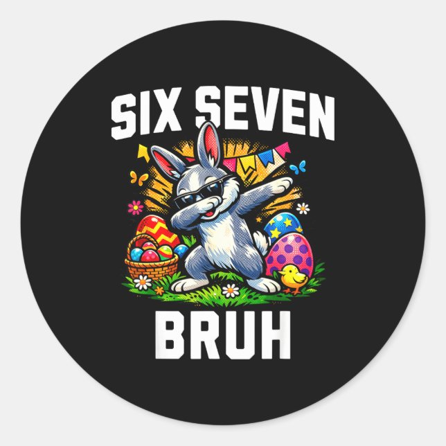 Funny 67 bruh easter bunny rabbit meme six seven  classic round sticker (Front)