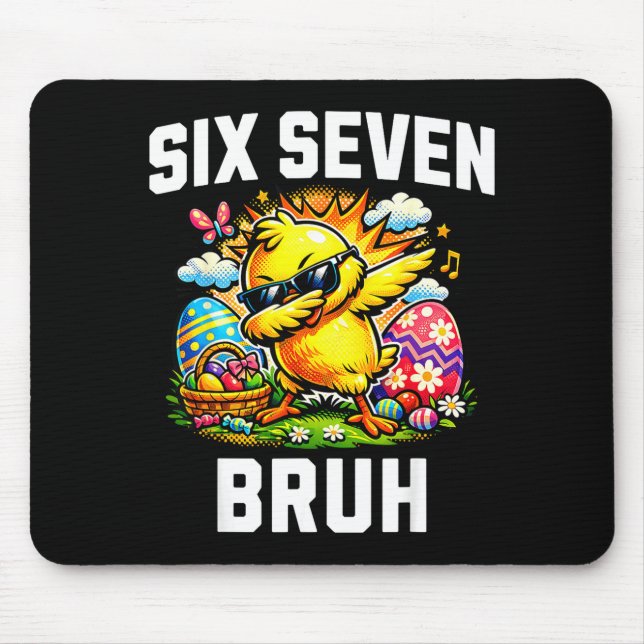 Funny 67 bruh easter dabbing chick meme six seven  mouse mat (Front)