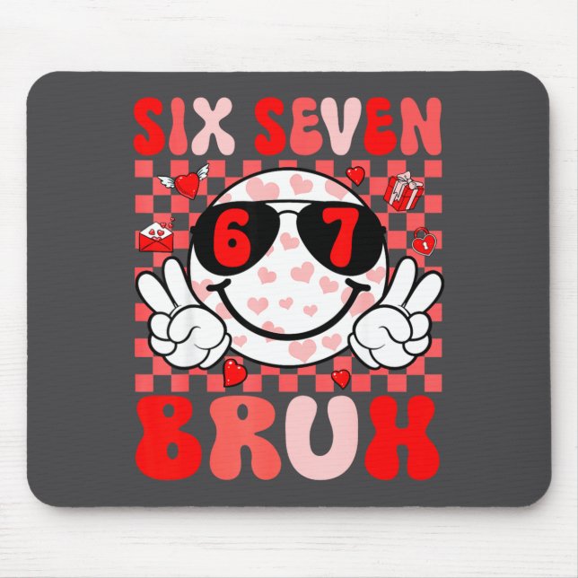 Funny 67 Bruh Valentines Six Seven Meme Hearts 6 7 Mouse Mat (Front)